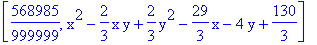 [568985/999999, x^2-2/3*x*y+2/3*y^2-29/3*x-4*y+130/3]